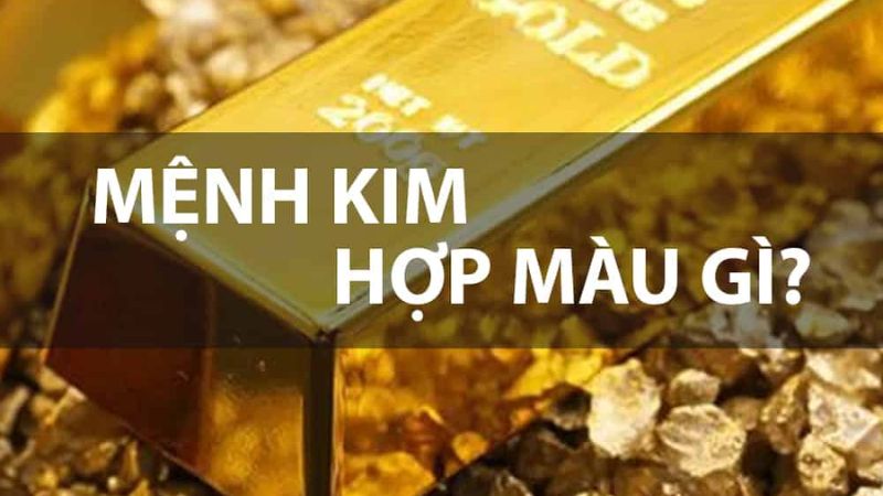 Mệnh Kim hợp màu gì 2024