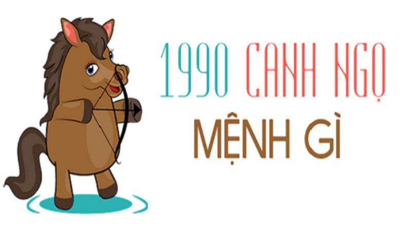 Người sinh năm 1990 thuộc mệnh gì? Tuổi con gì?